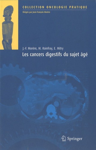 Jean-François Morère - Les cancers digestifs du sujet agé.