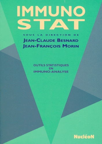 Jean-François Morin et  Collectif - Immuno-Stat. Outils Statistiques En Immuno-Analyse, Avec Disquette.
