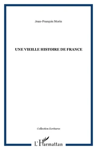 Une vieille histoire de france