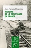 Jean-François Muracciole - Histoire de la Résistance en France.