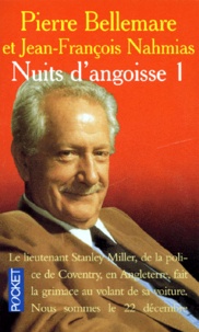 Jean-François Nahmias et Pierre Bellemare - Nuits D'Angoisse. Tome 1.