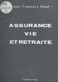 Jean-François Naud - Assurance-vie et retraite.