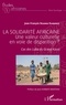 Jean-François Ngandu Kamunga - La solidarité africaine - Une valeur culturelle en voie de disparition ? - Cas des Luba du Grand Kasaï.