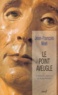 Jean-François Noel - Le point aveugle - L'intention imprévue de la psychanalyse.