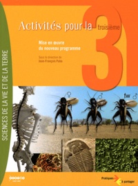 Jean-François Paba - Sciences de la Vie et de la Terre - Activités pour la troisième - Mise en oeuvre du nouveau programme.