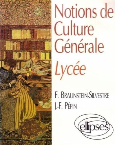 Jean-François Pépin - Notions de culture générale pour lycée.