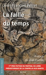 Jean-François Perret - La faille du temps.