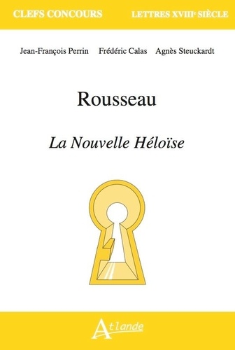 Rousseau. La Nouvelle Héloïse