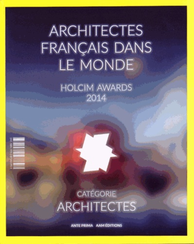 Jean-François Pousse et Richard Scoffier - Architectes français dans le monde - Holcim awards 2014.