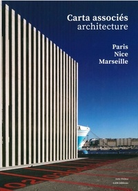 Jean-François Pousse - Carta associés architecture - Paris-Nice-Marseille 2014-2020.