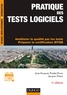 Jean-François Pradat-Peyre et Jacques Printz - Pratique des tests logiciels.