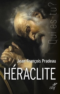Jean-François Pradeau - Héraclite.
