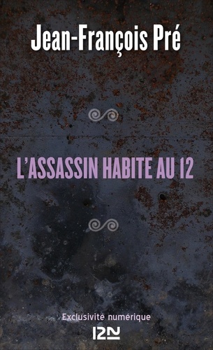 L'assassin habite au 12