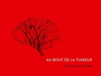Au bout de la tumeur