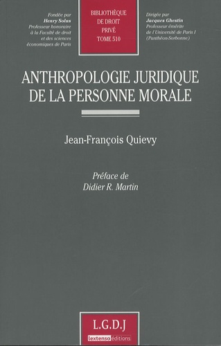 Jean-François Quievy - Anthropologie juridique de la personne morale.