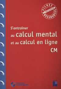 Jean-François Quilfen - S'entrainer au calcul mental et au calcul en ligne CM.