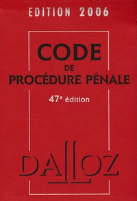 Jean-François Renucci - Code de Procédure pénale - Edition 2006.