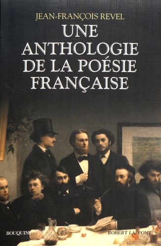 Jean-François Revel - Une anthologie de la poésie française.