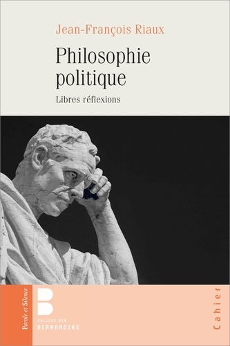 Jean-François Riaux - Philosophie politique - Libres réflexions.