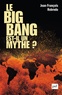 Jean-François Robredo - Le big bang est-il un mythe ?.