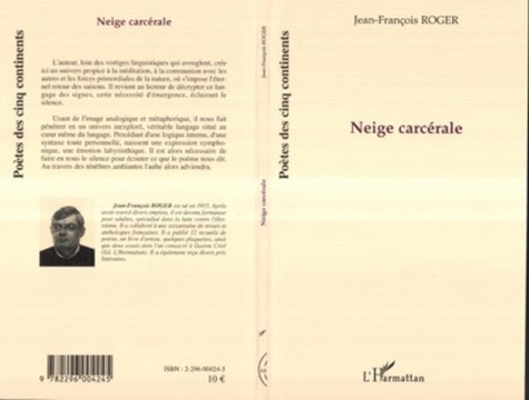Jean-François Roger - Neige carcérale.