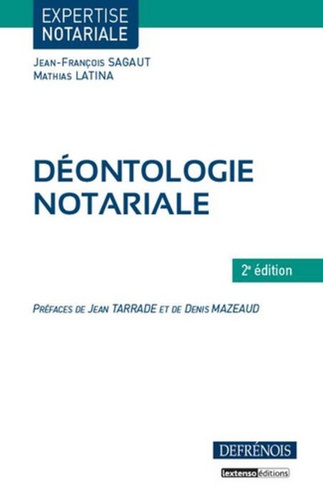 Déontologie notariale 2e édition