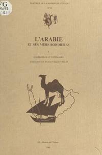 L'Arabie et ses mers bordières