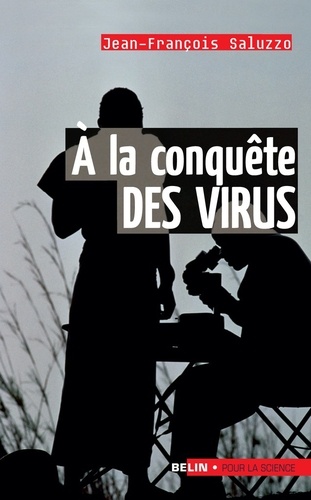 A la conquête des virus