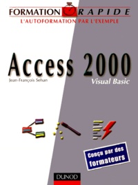 Jean-François Sehan - Access 2000 Visual Basic.