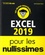 Excel pour les nullissimes  Edition 2019