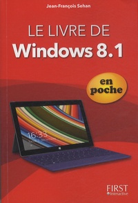 Jean-François Sehan - Le livre de Windows 8.1 en poche.