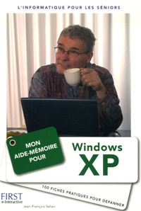 Jean-François Sehan - Mon Aide-méoire pour Windows XP.