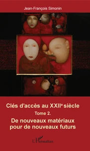 Clés d'accès au XXIIe siècle