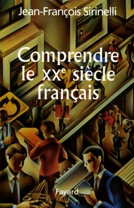 Comprendre le XXe siècle français.pdf