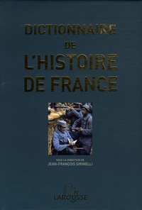 Jean-François Sirinelli - Dictionnaire de l'histoire de France.
