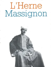 Cahier de L'Herne n°13 : Massignon