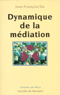 Dynamique de la médiation