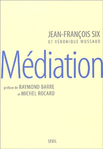 Jean-François Six - Médiation.