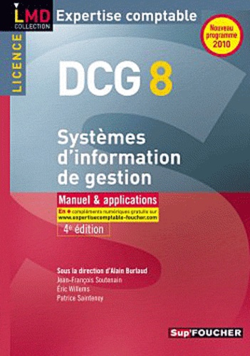 Jean-François Soutenain et Eric Willems - DCG 8 Système d'information de gestion.