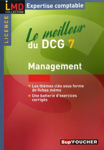 Jean-François Soutenain et Christophe Torset - Le meilleur du DCG 7, management - Licence.