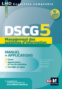 Livres Kindle téléchargement gratuit Management des systèmes d'information DSCG 5  - Manuel et applications