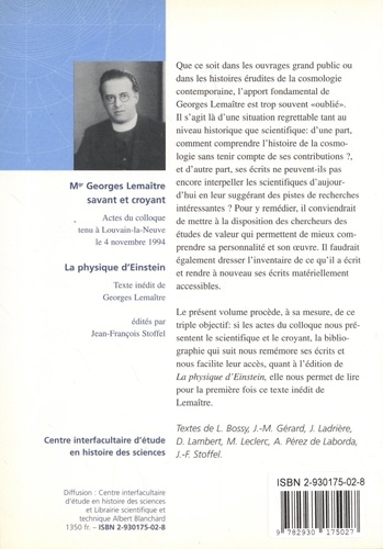 Mgr Georges Lemaître, savant et croyant. Actes du colloque commémoratif du centième anniversaire de sa naissance (Louvain-la-Neuve, le 4 novembre 1994) suivi de La physique d'Einstein