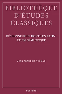 Déshonneur et honte en latin : étude sémantique