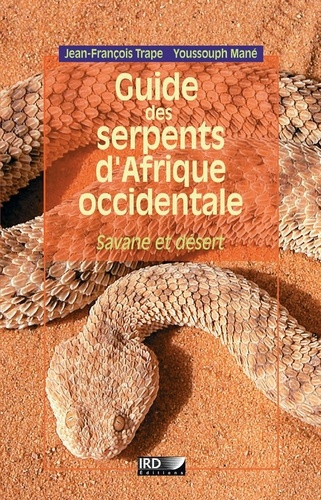 Guide des serpents d'Afrique occidentale. Savane et désert