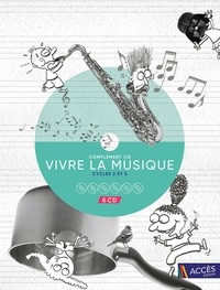 Jean-François Untrau et  Matskat - Vivre la musique Cycles 2 et 3 - Complément. 6 CD audio
