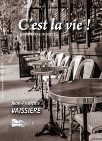 Jean-François Vaissière - C'est la vie !.