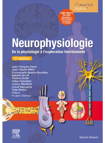 Neurophysiologie. De la physiologie à l'exploration fonctionnelle - avec simulateur informatique 3e édition