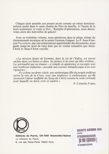 La folie de la croix. Sainte Gemma Galgani (1878-1903) : L'effusion de l'amour