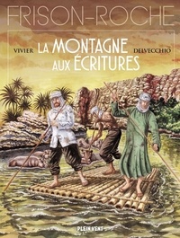 Jean-François Vivier et Beniamino Delvecchio - La Montagne aux écritures.