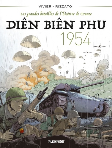 Les grandes batailles de l'histoire de France  Dîen Bîen Phu 1954